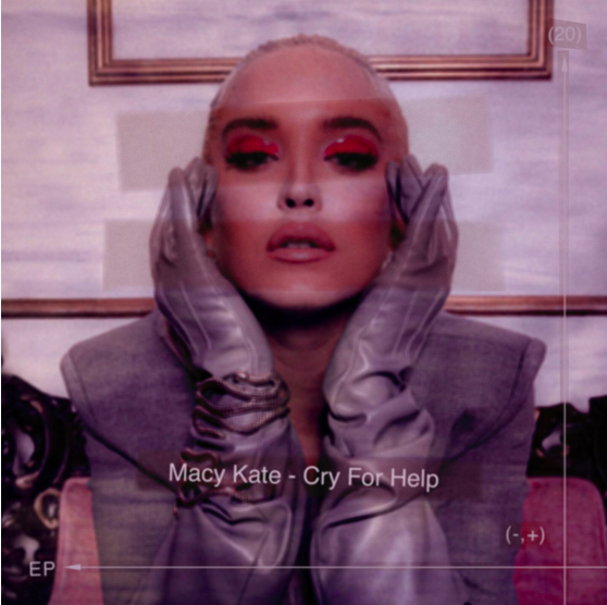 Macy Kate Releases New EP “Cry For Help” with focus track “So Fire”