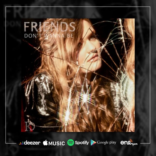 Kathryn Dean Releases New Single “Friends (Don’t Wanna Be)”