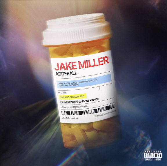 Jake Miller x “Adderall”