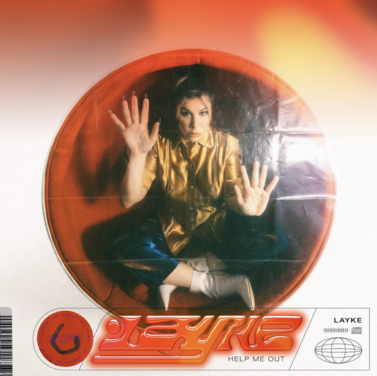 LAYKE STEPS INTO A NEW ERA WITH EMOTIVE SINGLE AND VIDEO “HELP ME OUT”